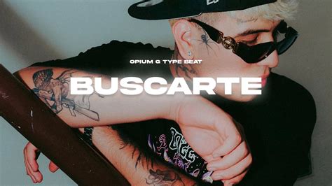 🔥 Opium G Type Beat Buscarte 💖 Base De Trap Youtube