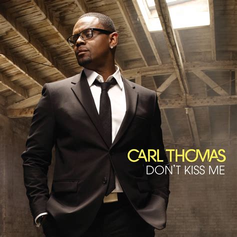 Hotwaxx1 The Blog Audio Carl Thomas Releases First Single Dont