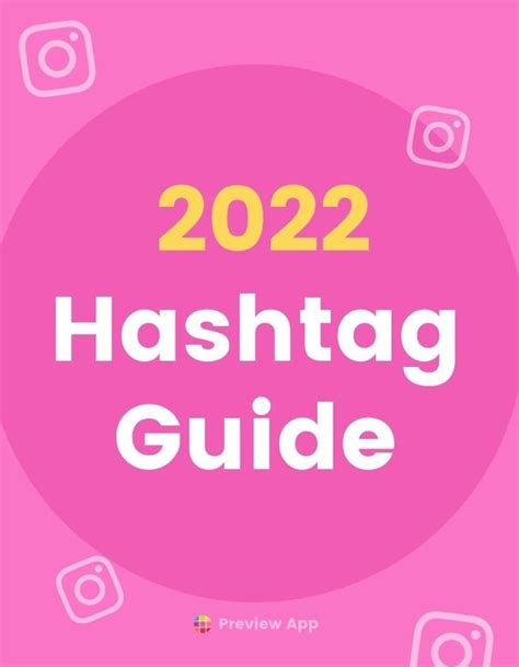 How To Use Instagram Hashtags In 2022 New Guide And Trends