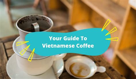 Your Guide To Vietnamese Coffee—and The Best Spots In The Country To