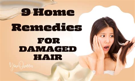 9 Home Remedies For Damaged Hair