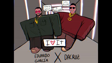 Kanye West And Lil Pump Ft Adele Givens I Love It Eduardo Garcia X