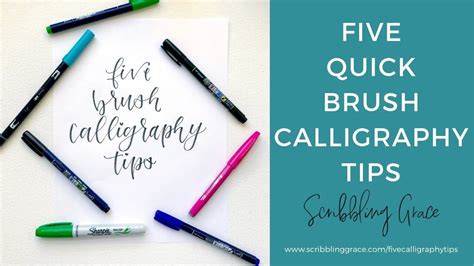 Five Tips For Creating Brush Calligraphy Scribbling Grace