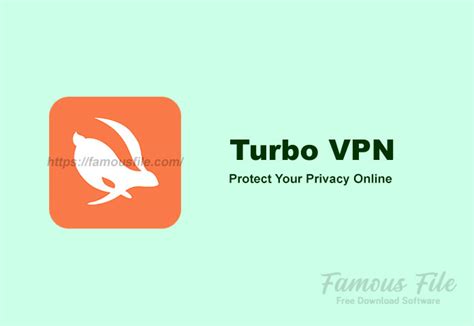 Turbo Vpn 2023 For Windows Free Download Famousfile
