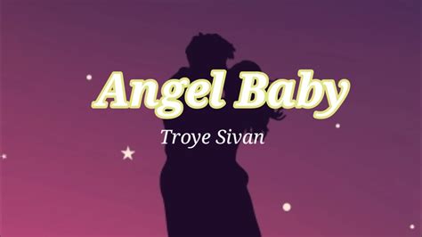 Angel Baby Song By Troye Sivan YouTube