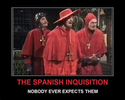 Pin By John Lasher On Humor Spanish Inquisition Monty Python Monty