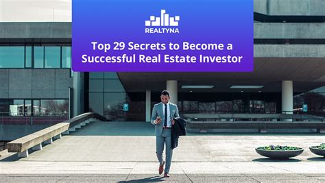 Top 29 Secrets To Become A Successful Real Estate Investor