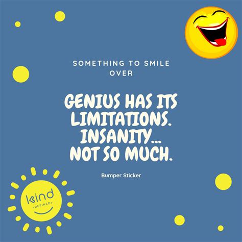 Something To Smile Over Today Funny Quotes Bumper Stickers Make
