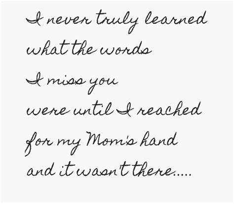 I Never Truly Learned What The Words I Miss You Were Until I Reached