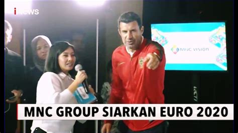 Pemegang hak siar euro 2020. Luis Figo Hadiri Peresmian Hak Siar MNC Group untuk EURO 2020 - iNews Sore 26/01 - YouTube