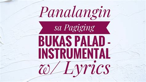 Panalangin Sa Pagiging Bukas Palad Instrumental With Lyrics Youtube