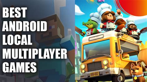 5 Best Android Local Multiplayer Games April 2022