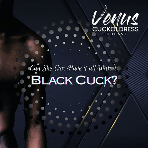 The Venus Cuckoldress Podcast Venus Listen Notes
