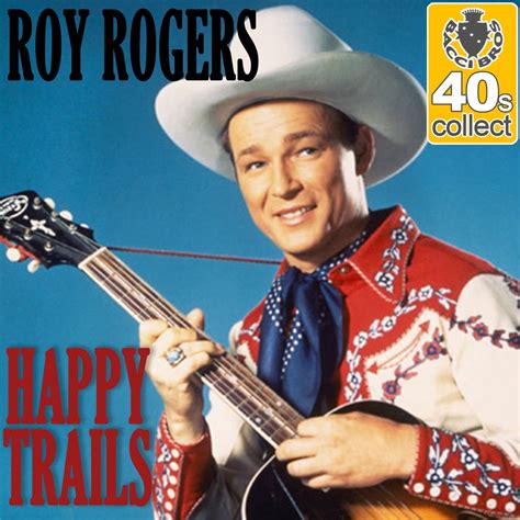 ‎happy Trails Remastered Single Album By Roy Rogers Apple Music
