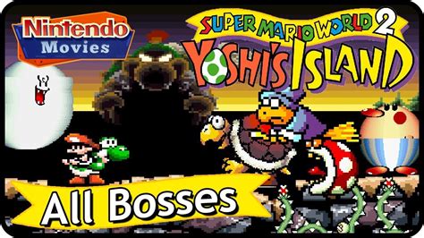 Super Mario World 2 Yoshis Island All Boss Battles Youtube