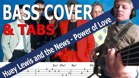 Huey Lewis And The News Power Of Love Bass Cover TABS YouTube