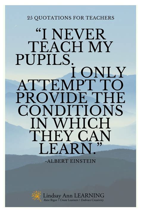 25 Best Quotes About Teaching Teaching Quotes Education Quotes For