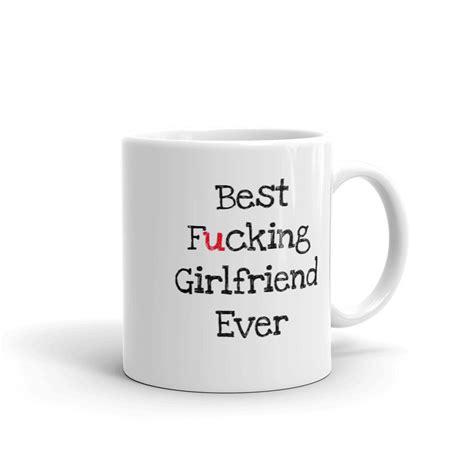 funny girlfriend t best girlfriend ever mug girlfriend etsy
