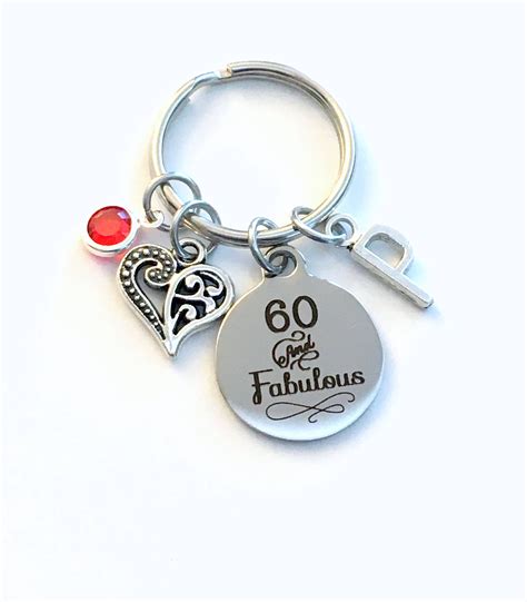 33 items in this article 5 items on sale! Gift for Sixty Birthday Keychain, 60 and Fabulous Key ...