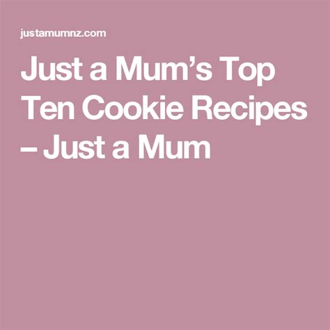 Top Ten Cookie Recipes Cookie Recipes Recipes Biscuit Recipe