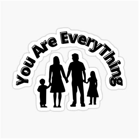 You Are Everything Sticker For Sale By Alpha Creative Redbubble