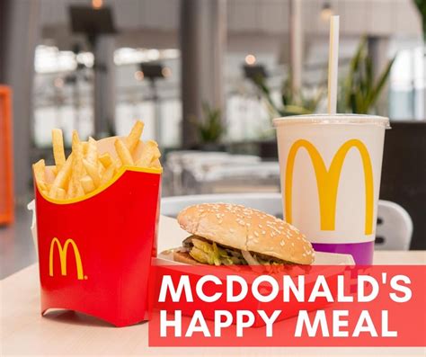 Mcdonalds Happy Meal A Delicious Meal For Your Kids