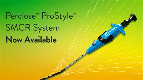 Perclose Prostyle Suture Mediated Closure System Overview Abbott
