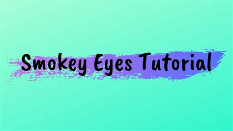Smokey Eyes Tutorial Youtube
