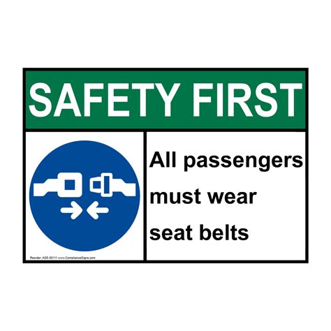 safety first sign all passengers must wear seat belts ansi