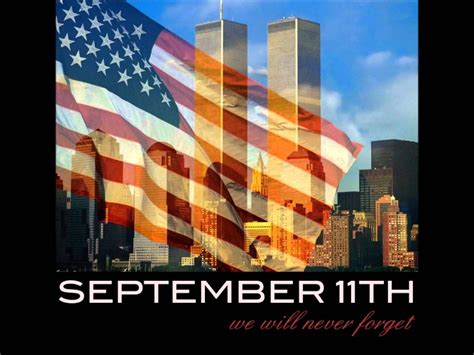 September 11th We Will Never Forget Pictures Photos And Images For