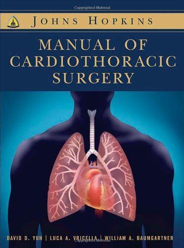 Johns Hopkins Textbook Of Cardiothoracic Surgery David Daiho Yuh