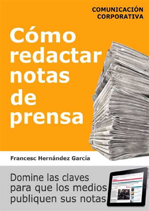 C Mo Redactar Notas De Prensa Nota De Prensa Como Redactar Prensa