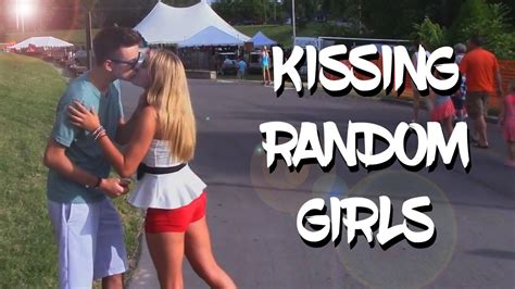 Kissing Random Girls Youtube