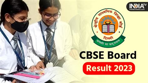 Cbse Board Result 2023 When Will 10th 12th Result Be Announced