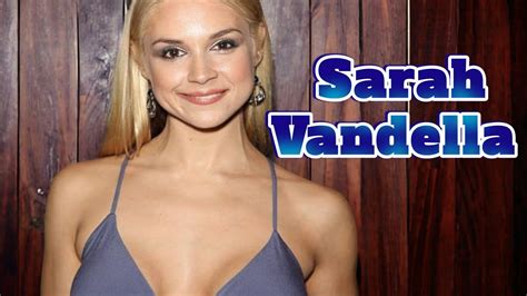 Sarah Vandella Actress Biography Photos Videos Wiki Age Height Weight Family Husband