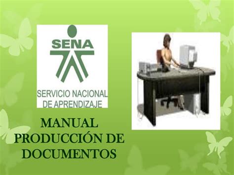 Produccion De Documentos 11 1 Ppt