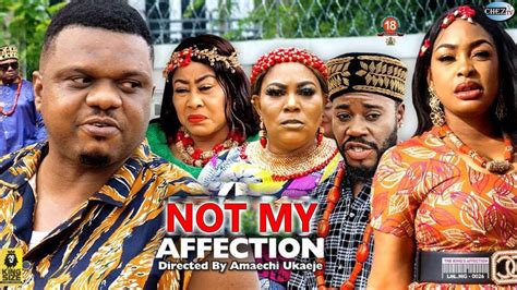 Not My Affection Season 1and2 Ken Eric 2022 New Trending Latest