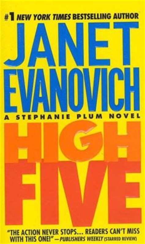 See more of janet evanovich on facebook. High Five (Stephanie Plum Series #5) by Janet Evanovich ...