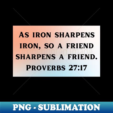Bible Verse Proverbs 2717 Vintage Sublimation Png Download Inspire