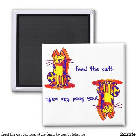 Feed The Cat Cartoon Style Funny Illustration 2 Inch Square Magnet