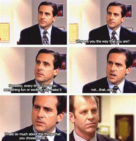 Why Are You The Way That You Are Office Quotes Funny Office Quotes