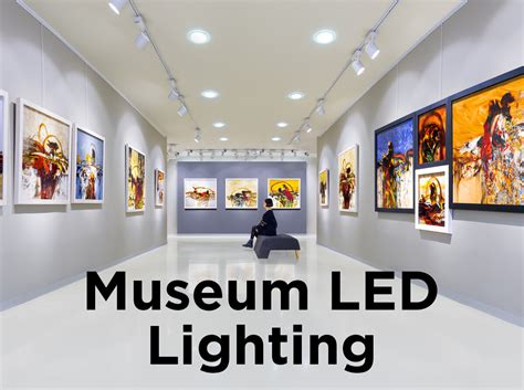 Join These Museums In Upgrading To Led — 1000bulbs Blog