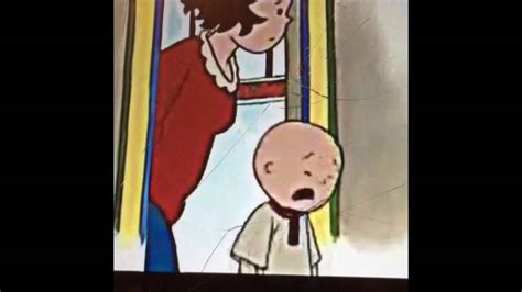 Caillou Crying Complication 3 Youtube