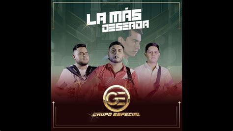 La Mas Deseada Grupo Especial Live 2023 Youtube