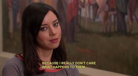 That's great, thank you so much mark: The 20 Most Relatable April Ludgate Quotes From "Parks And ...