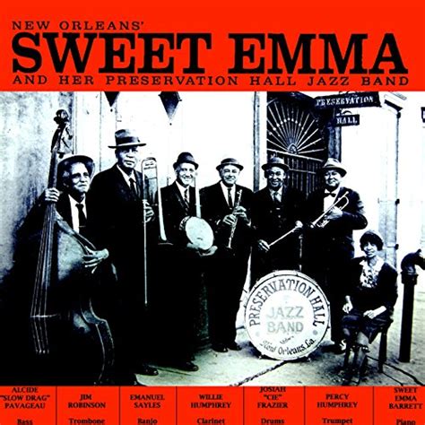 New Orleans Sweet Emma And Her Preservation Hall Jazz Band Explicit By Sweet Emma Barrett On