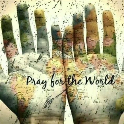 Pray For The World 1000 In 2020 Pray For World Pray For World