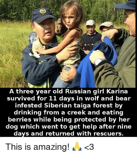 a three year old russian girl karina survived for 11 days in wolf and bear infested siberian