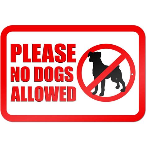 Please No Dogs Allowed Sign