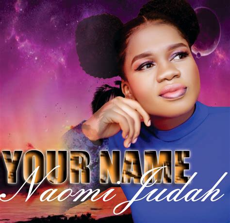 Your Name Naomi Judah